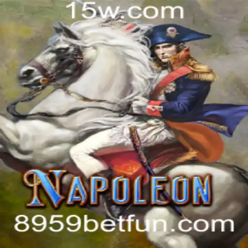Conheça o emocionante jogo Napoleon e como apostar no 8959 Bet
